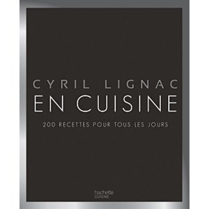 Cyril Lignac - En cuisine Cyril Lignac - En cuisine