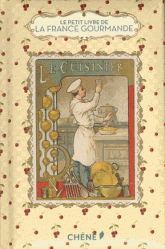 Le petit livre de la France Gourmande, de Diane Vanier