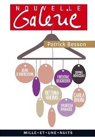 Nouvelle Galerie, de Patrick Besson