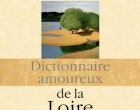 L’ode à la Loire de Danèle Sallenave