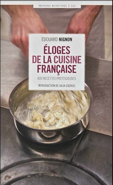 Eloges de la Cuisine Francaise