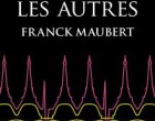 Franck Maubert et les ombres du passé