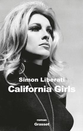Les California Girls de Simon Liberati