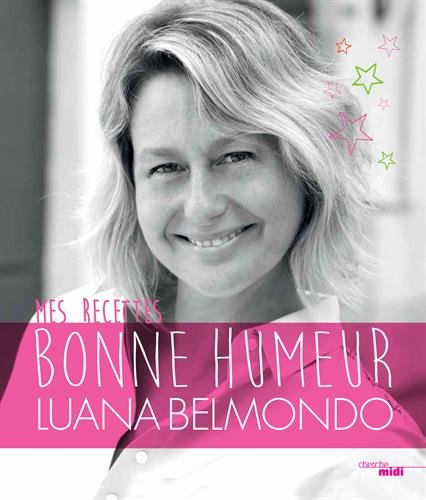 La belle humeur de Luana Belmondo