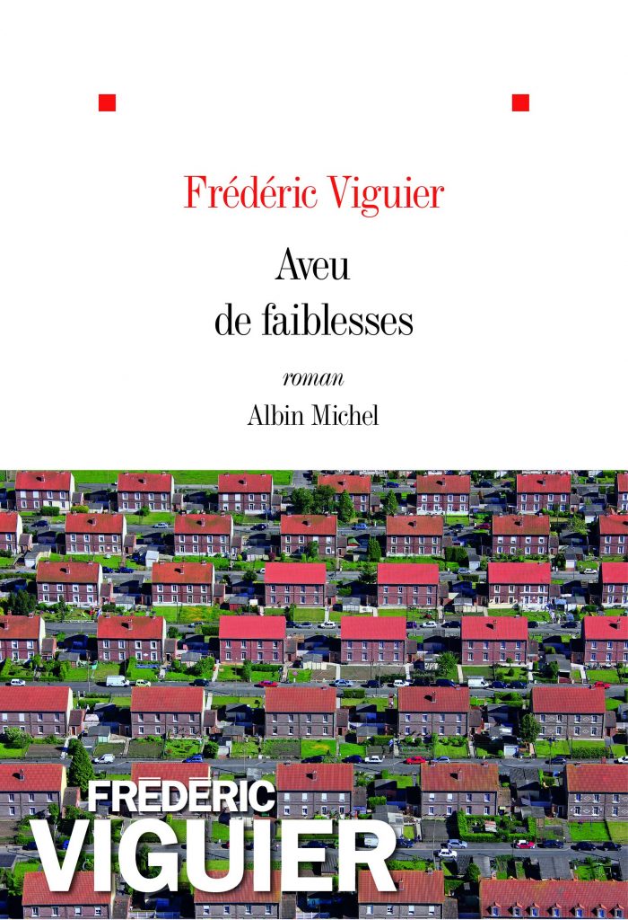 L&rsquo;aveu de faiblesses de Frédéric Viguier