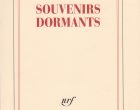 Souvenirs dormants : Modiano par Modiano