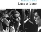 L&rsquo;une et l&rsquo;autre de François Cérésa