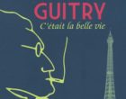 La belle vie selon Guitry par Jacques Pessis