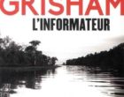 L&rsquo;informateur de John Grisham