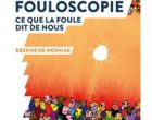 Découvrez la « fouloscopie » !