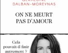 On ne meurt pas d&rsquo;amour par Géraldine Dalban-Moreynas