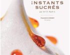 L&rsquo;élégance sucrée de François Perret