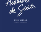 Quand Cyril Lignac raconte sa vie pour le goût