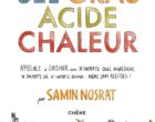 Sel, gras, acide, chaleur : la formule magique de Samin Nosrat