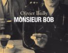 L&rsquo;hommage à « Monsieur Bob »