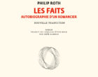 Quand Philip Roth dit tout