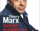 Les leçons de vie et de sagesse de Thierry Marx