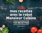 Les recettes au robot de Dorian Nieto