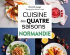 La cuisine des quatre saisons en Normandie des Langot