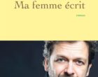Ma femme écrit de Jonathan Zaccai