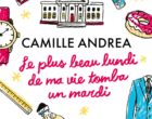 Le beau lundi de Camille Andrea