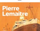 La famille Pelletier et le Grand Monde de Pierre Lemaitre