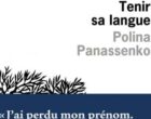 Tenir sa langue, de Polina Panassenko