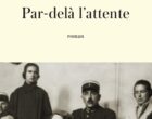 Par-delà l&rsquo;attente de Julia Minkowski
