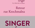 Retour rue Krochmalna d&rsquo;Isaac Bashevis Singer
