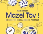 Mazel Tov ! de Yariv Berreby
