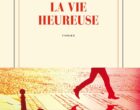 David Foenkinos et la vie heureuse