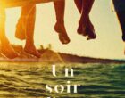 Un soir d&rsquo;été de Philippe Besson