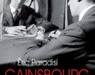 Le Gainsbourg – roman à mi-vie – de Paradisi