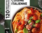La cuisine italienne pour tous