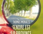 L&rsquo;éloge de la province de Thomas Morales