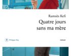 Quatre jours sans ma mère de Ramsès Kefi