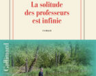 La solitude des professeurs est infinie: Yannick Haenel ou l&rsquo;apprentissage de la grâce